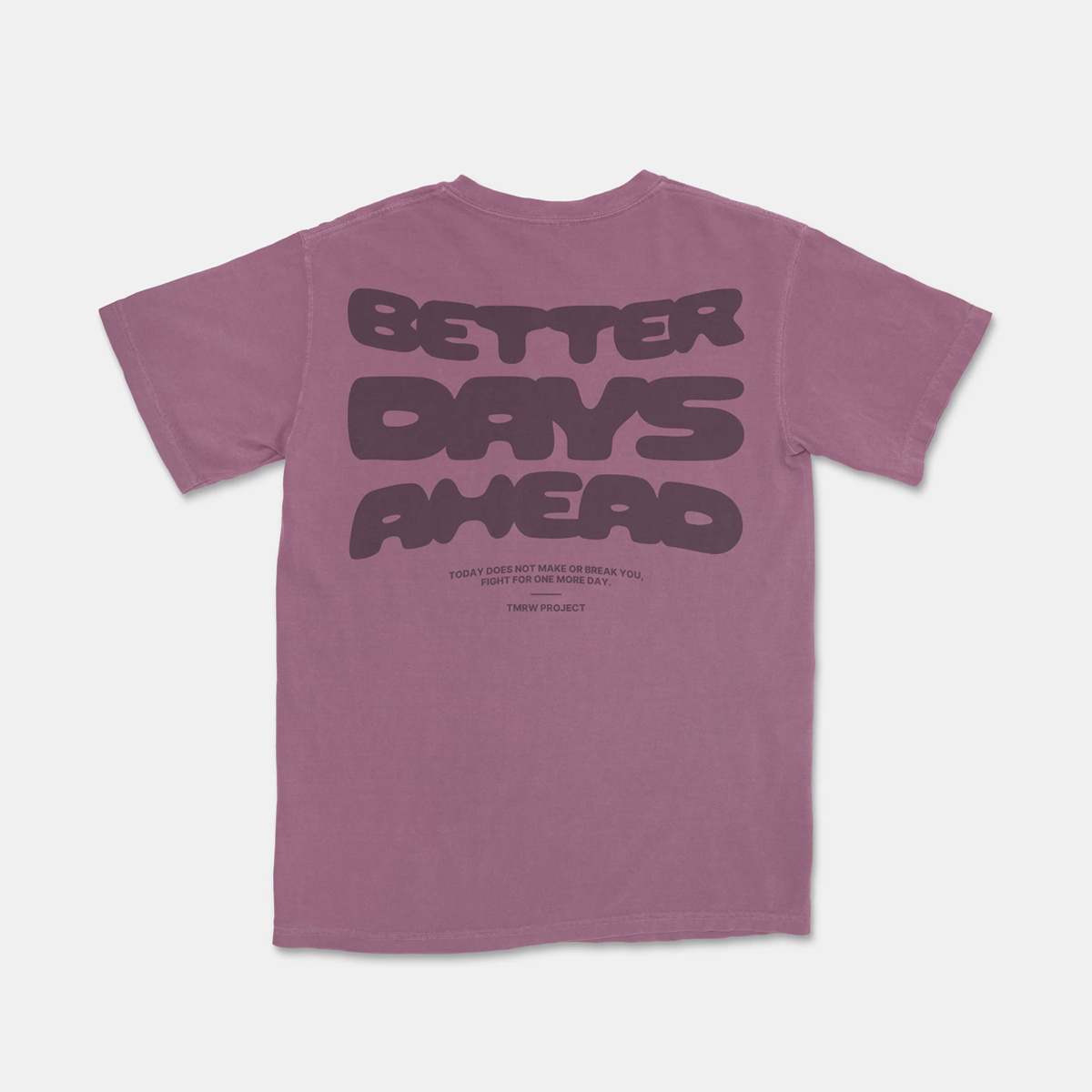 Better Days Ahead Tee