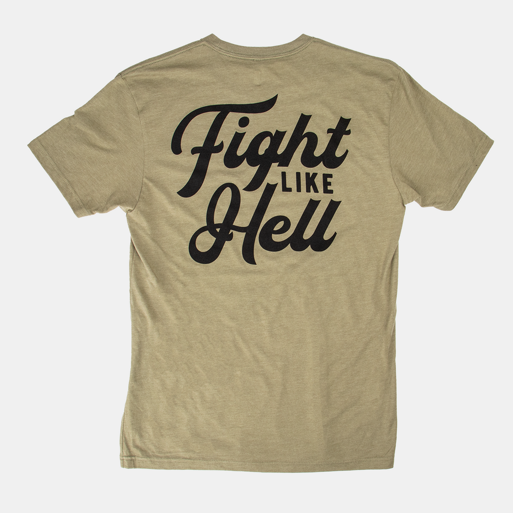 Fight Like Hell Tee